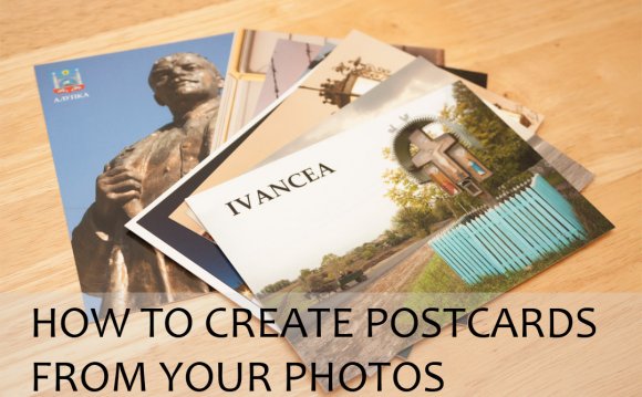 Why make your own postcards?