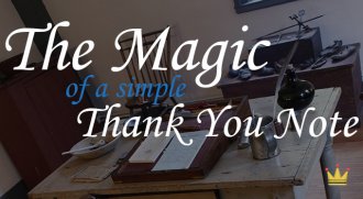 The Magic of a Simple Thank You Note